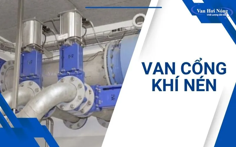 Van cổng điều khiển khí nén với tiết diện dẹt