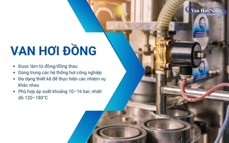 Van hơi nóng bằng đồng giúp kiểm soát dòng chảy, đảm bảo an toàn cho hệ thống