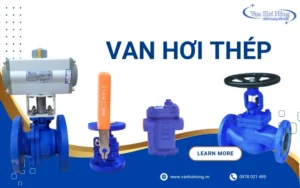 Tổng hợp các mẫu van hơi thép và địa chỉ mua uy tín!
