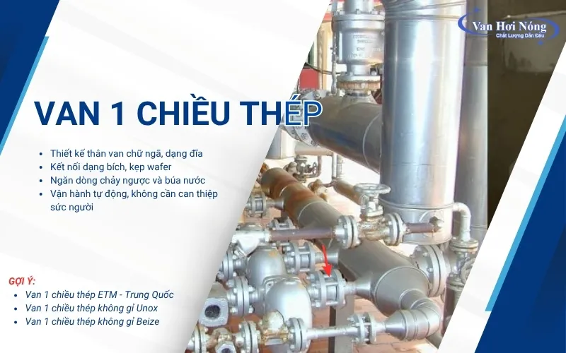 Van 1 chiều thép giúp ngăn dòng chảy ngược trong đường ống