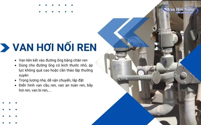 Van hơi nối ren dùng cho các đường ống kích thước nhỏ, áp lực không quá lớn