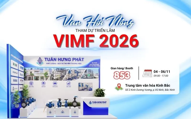 VIMF Bắc Ninh 2026 - Mang giải pháp cho hệ thống hơi